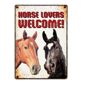 SKILT ‘Horse lovers welcome!’, Metall, 21×14,8cm.